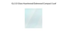 Henley Spare Parts GL115 Glass Hazelwood/Dalewood Compact/ Leaf